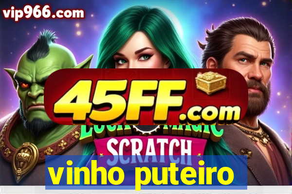 vinho puteiro